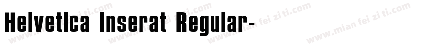 Helvetica Inserat Regular字体转换